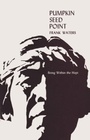 Cover: Pumpkin Seed Point - Swallow Press