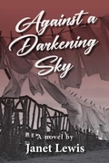 Cover: Against a Darkening Sky - Swallow Press
