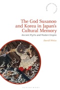 Cover: The God Susanoo and Korea in Japan's Cultural Memory - Bloomsbury Academic