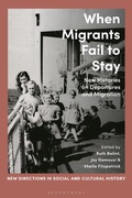 Cover: When Migrants Fail to Stay - Bloomsbury Academic
