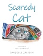 Cover: Scaredy Cat - Austin Macauley Publishers Ltd