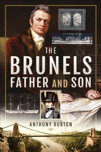 Enlarge image Cover: The Brunels - Pen & Sword Transport