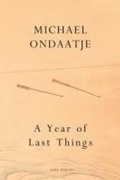 Cover: A Year of Last Things - Jonathan Cape
