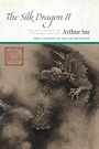 Cover: The Silk Dragon II - Copper Canyon Press,U.S.