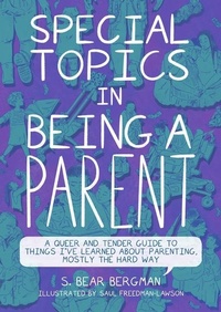 Abbildung von: Special Topics in Being a Parent - Arsenal Pulp Press