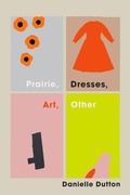 Cover: Prairie, Dresses, Art, Other - Coffee House Press
