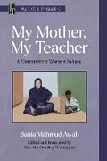 Cover: My Mother, My Teacher - Modern Language Association of America