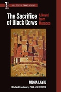 Cover: The Sacrifice of Black Cows - Modern Language Association of America