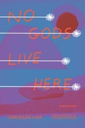 Cover: No Gods Live Here - Deep Vellum Publishing
