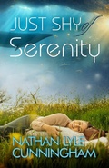 Cover: Just Shy of Serenity - Nathan Lyle Cunningham