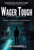 Cover: Wager Tough - Rail Bird Publishing LLC