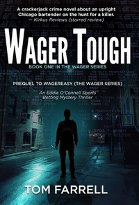 Enlarge image Cover: Wager Tough - Rail Bird Publishing LLC