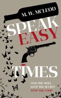 Cover: Speakeasy Times - M. W. McLeod