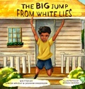 Cover: The Big Jump From White Lies - Sns Book Sales & Promotions