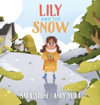 Enlarge image Cover: Lily and the Snow - Self Publisher