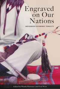 Enlarge image Cover: Engraved on Our Nations - University of Manitoba Press
