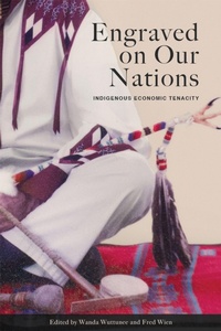 Enlarge image Cover: Engraved on Our Nations - University of Manitoba Press