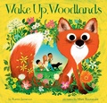 Cover: Wake Up, Woodlands - Chronicle Books LLC