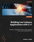 Cover: Building Low Latency Applications with C++ - Packt Publishing Limited