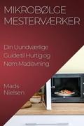 Cover: Mikrobolge Mestervaerker - Mads Nielsen