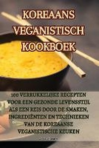 Abbildung von: Koreaans Veganistisch Kookboek - Aurosory ltd