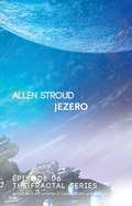 Cover: Jezero: Volume 6 - Flame Tree Press
