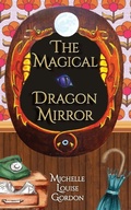 Cover: The Magical Dragon Mirror - The Amethyst Angel