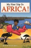 Cover: My First Trip to Africa - Izzy and Jack