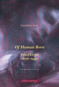 Enlarge image Cover: Of Human Born - Zone Books