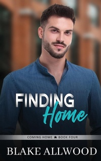Enlarge image Cover: Finding Home - Blake Allwood Publishing