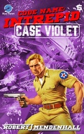 Cover: Case Violet (Code Name: Intrepid, #5) - Blue Planet Press, LLC