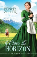 Cover: Over the Horizon - Maplebrook Publishing
