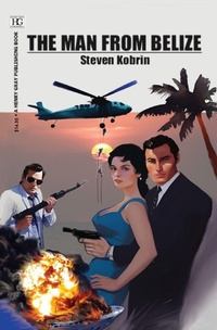 Enlarge image Cover: The Man from Belize - Bruce Scivally