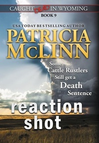 Abbildung von: Reaction Shot (Caught Dead In Wyoming, Book 9) - Craig Place Books