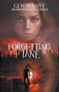 Enlarge image Cover: Forgetting Jane - CJ Warrant