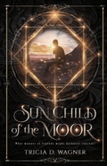 Cover: Sun Child of the Moor - Lyridae Books