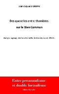 Cover: Des Querelles Entre Thomistes Sur Le Bien Commun - Editions Chrysalide