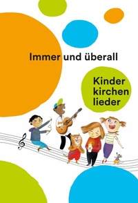 Abbildung von: Immer und überall - Gottesdienst-Institut der Evang.-Luth. Kirche in Bayern