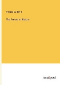 Enlarge image Cover: The Forces of Nature - Anatiposi Verlag