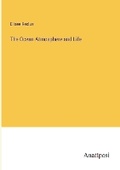 Cover: The Ocean Atmosphere and Life - Anatiposi Verlag