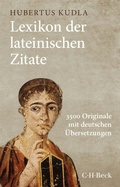 Cover: Lexikon der lateinischen Zitate - C.H.BECK