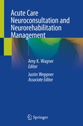 Abbildung von: Acute Care Neuroconsultation and Neurorehabilitation Management - Springer