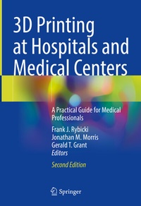 Abbildung von: 3D Printing at Hospitals and Medical Centers - Springer