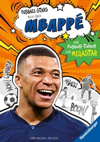 Abbildung von: Fußball-Stars - Alles über Mbappé. Vom Fußball-Talent zum Megastar - Ravensburger