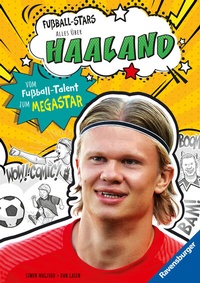 Abbildung von: Fußball-Stars - Alles über Haaland. Vom Fußball-Talent zum Megastar - Ravensburger