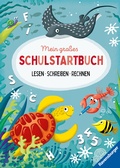 Cover: Mein gro&szlig;es Schulstartbuch: Lesen Schreiben Rechnen - Ravensburger