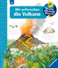 Abbildung von: Wieso? Weshalb? Warum? Band 4 - Wir erforschen die Vulkane - Ravensburger