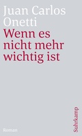 Cover: Wenn es nicht mehr wichtig ist - Suhrkamp