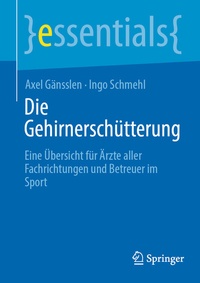 Abbildung von: Die Gehirnerschütterung - Springer