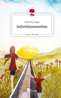 Cover: Seifenblasenwelten. Life is a Story - story.one - story.one publishing